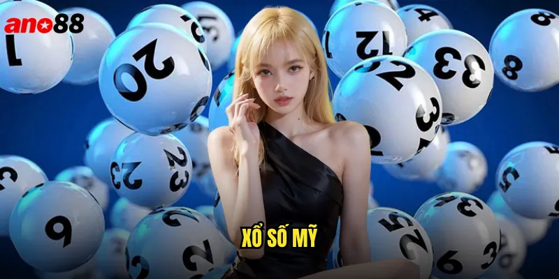 Xổ Số Mỹ ano88 Cơ Hội Đổi Đời Với Giải Jackpot Tỷ Đô 1 Xổ Số Mỹ