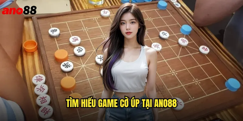 Tìm Hiểu Game Cờ Úp Tại ano88