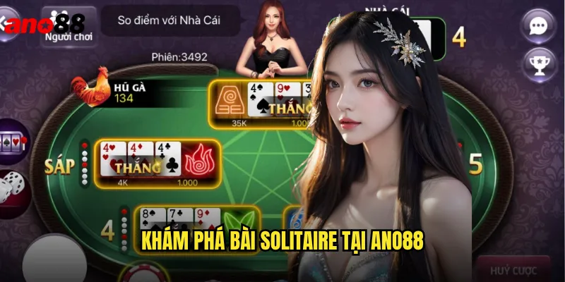 Khám Phá Bài Solitaire Tại ano88